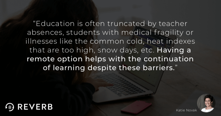 Having a remote options helps with the continuation of learning despite inequities between students.